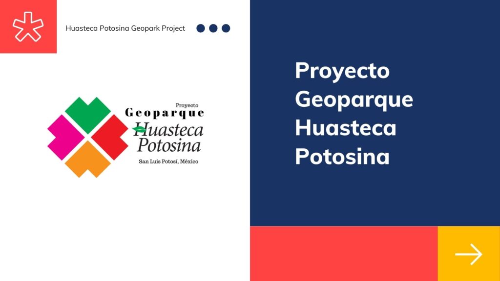 PROYECTO GEOPARQUE HUASTECA POTOSINA